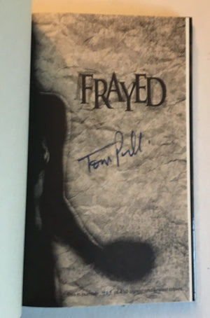 Frayed by Tom Piccirilli (Signed/Limited HC - Creeping Hemlock)