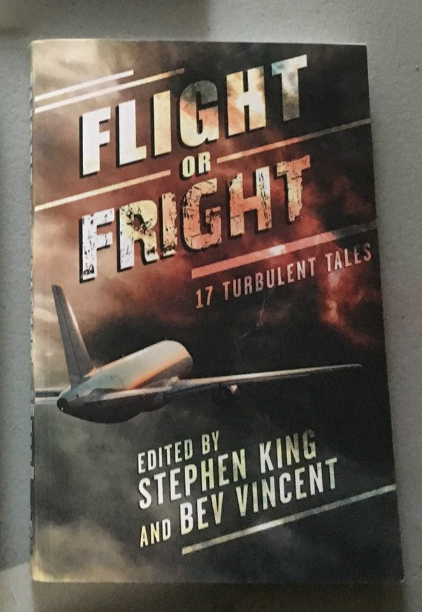 Flight or Fright edited by Stephen King and Bev Vincent (Rare ARC/Proof)