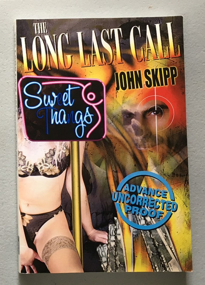 THE LONG LAST CALL by John Skipp (Rare ARC/Proof - Cemetery Dance)