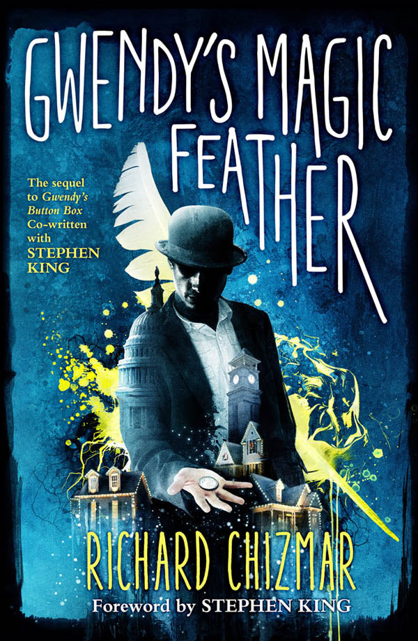 Gwendy's Magic Feather by Richard Chizmar Signed Limited Hardcover (PREORDER)