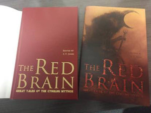 The Red Brain: Great Tales of the Cthulhu Mythos edited by S. T. Joshi