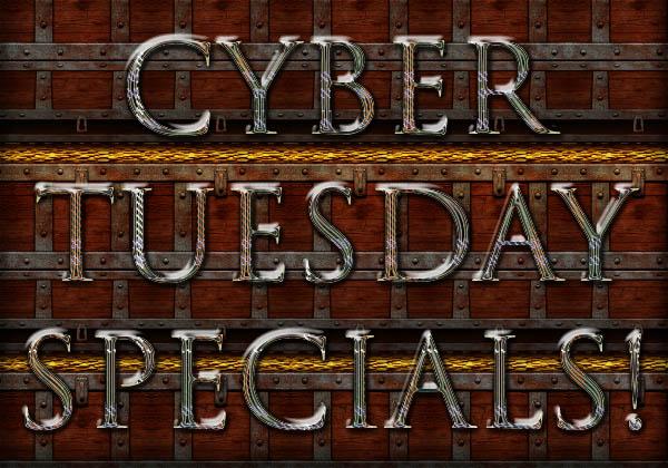 Cyber Tuesday Specials