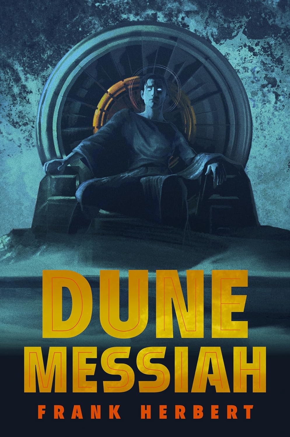 Dune Messiah: Deluxe Edition Hardcover by Frank Herbert (SHORT-TERM PREORDER)