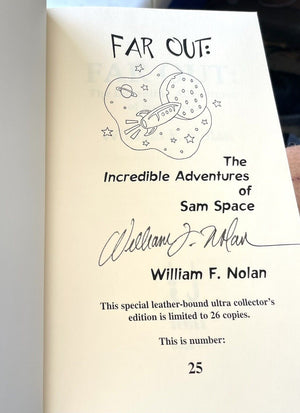 Far Out by William F. Nolan Ultra-Deluxe Signed Numbered Traycased Hardcover