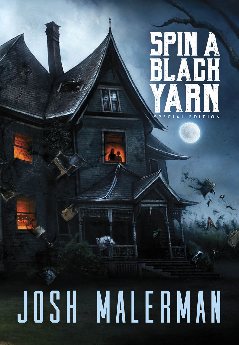 Spin a Black Yarn Special Edition by Josh Malerman (PREORDER)