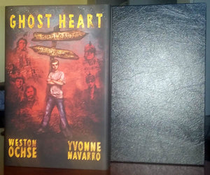 Ghost Heart by Weston Ochse and Yvonne Navarro