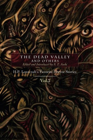 The Dead Valley and Others by S. T. Joshi