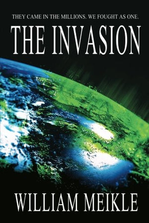 The Invasion by William Meikle