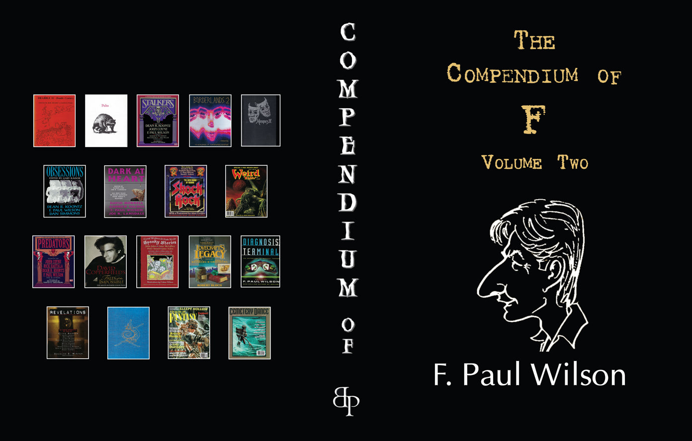 The Compendium of F: Vol. Two—The Collected Short Fiction of F. Paul Wilson (Signed Limited Hardcover)