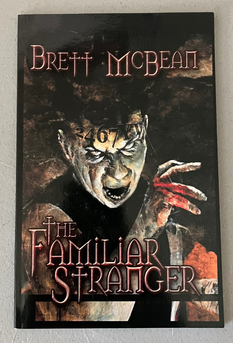 THE FAMILIAR STRANGER by Brett McBean (Rare Signed/numbered Chapbook - NEP)