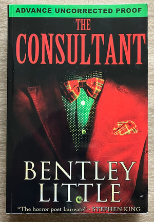 THE CONSULTANT by Bentley Little (Rare ARC/Proof - Cemetery Dance)