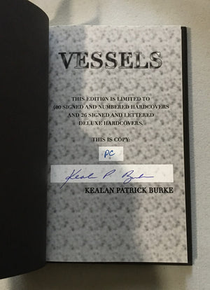 Vessels by Kealan Patrick Burke (Rare Signed Limited HC - Bloodletting Press)