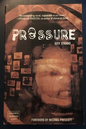 Pressure by Jeff Strand (Rare ARC/Proof - Earthling Publications)