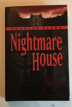 Nightmare House by Douglas Clegg (Rare Signed/Limited HC - Cemetery Dance)
