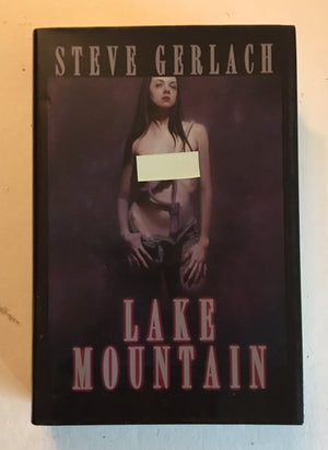 Lake Mountain by Steve Gerlach (Rare signed/limited Bloodletting Press HC - Elizabeth Massie)