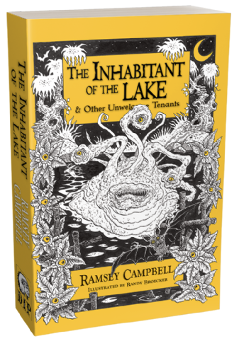 The Inhabitant Of The Lake by Ramsey Campbell (50th Anniversary TPB - PS Publishing)