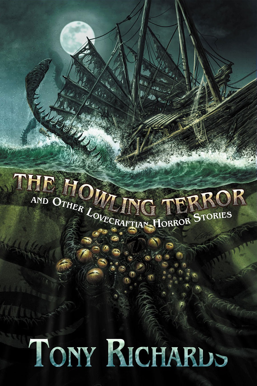 The Howling Terror and Other Lovecraftian Horror Stories Trade Paperback