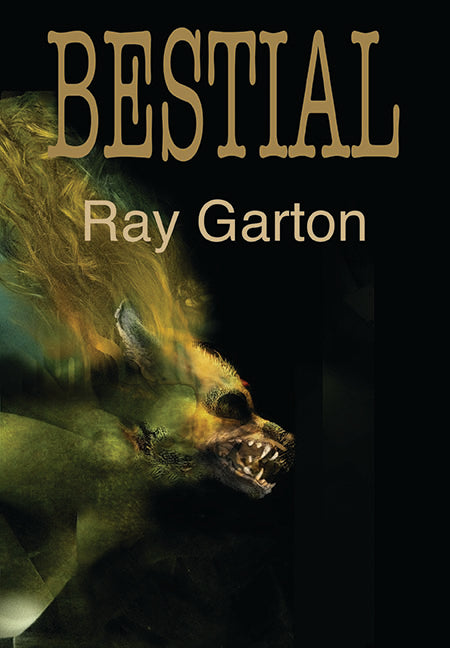 Bestial by Ray Garton Signed & Numbered Hardcover