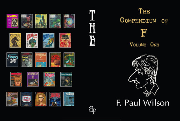 The Compendium of F. Paul Wilson Volume One