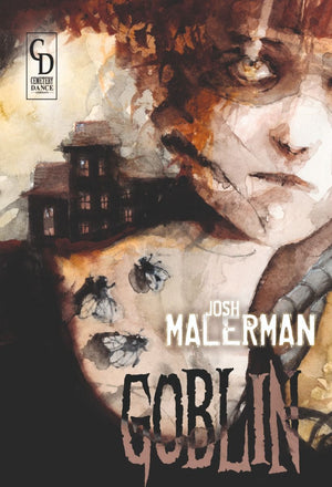 Goblin by Josh Malerman Signed & Numbered Limited Edition German Hardcover