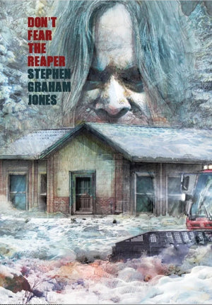 Don't Fear the Reaper by Stephen Graham Jones Signed & Numbered UK Hardcover (PREORDER)