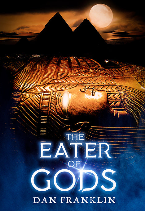 The Eater of Gods by Dan Franklin Signed Limited Hardcover