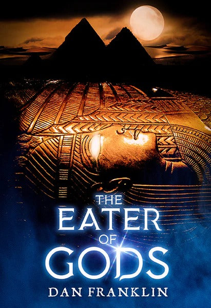 The Eater of Gods by Dan Franklin Signed Trade Paperback (PREORDER)