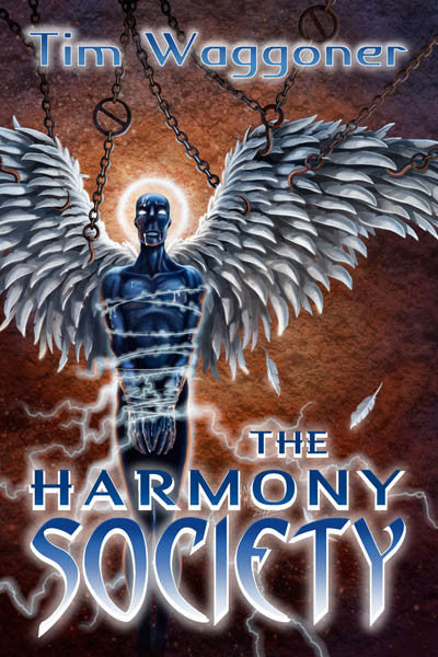 The Harmony Society by Tim Waggoner