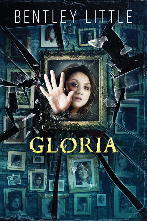 Gloria by Bentley Little Signed & Numbered UK Hardcover (PREORDER)