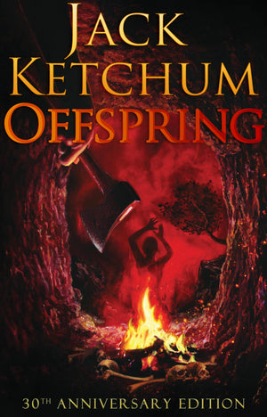 Offspring 30th Anniversary Edition by Jack Ketchum