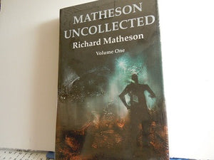 Matheson Uncollected Volume One Signed Limited Edition