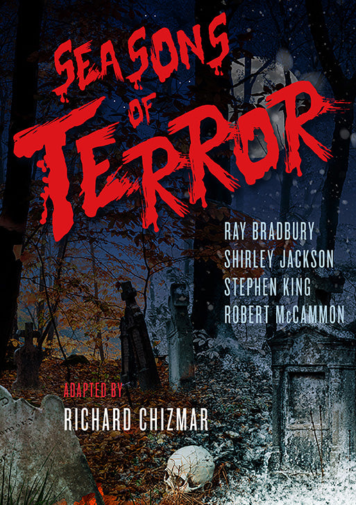 Seasons of Terror: Jackson, Bradbury, King, and McCammon (PREORDER)