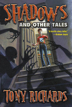 Shadows and Other Tales by Tony Richards