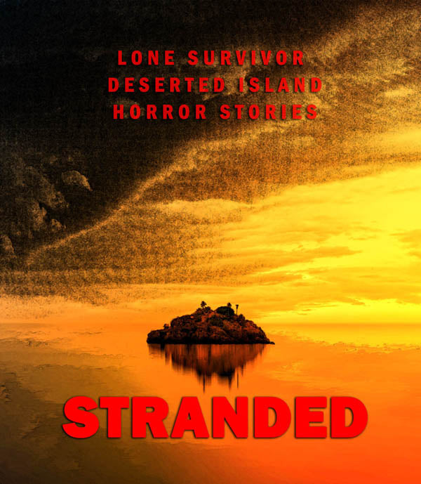 STRANDED: Lone Survivor Deserted Island Horror Stories