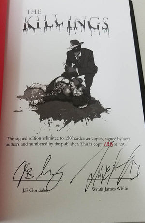 The Killings by J.F. Gonzalez and Wrath James White Signed Limited Hardcover