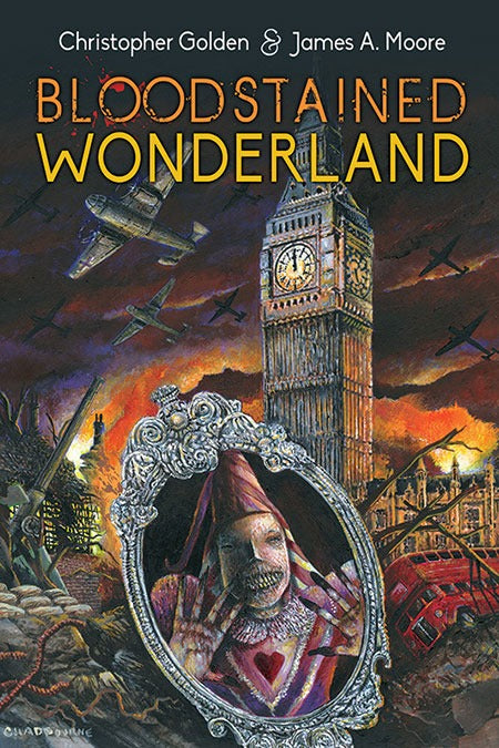 Bloodstained Wonderland by Christopher Golden and James A. Moore Signed Numbered Hardcover (SHORT-TERM PREORDER)